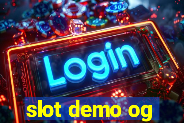 slot demo og