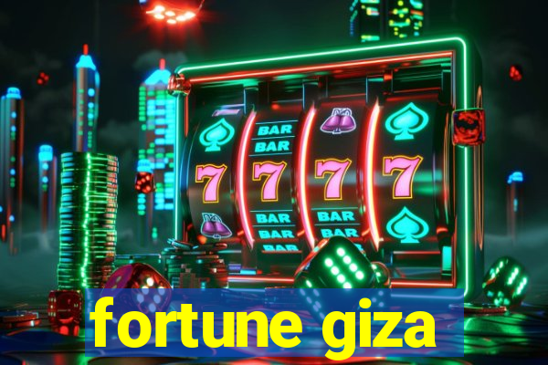 fortune giza