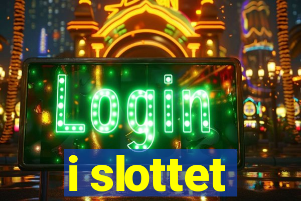 i slottet