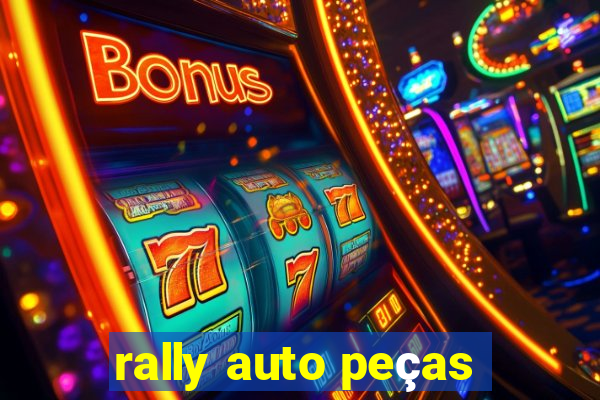 rally auto peças