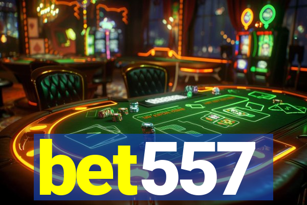 bet557