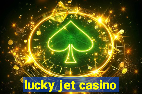 lucky jet casino