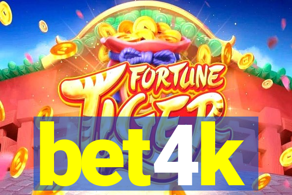 bet4k