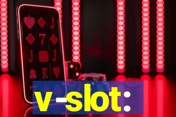 v-slot: