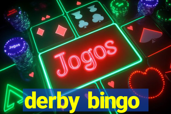 derby bingo