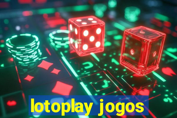 lotoplay jogos