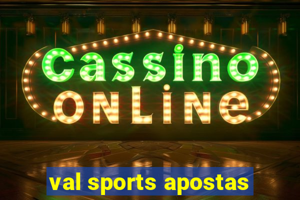 val sports apostas