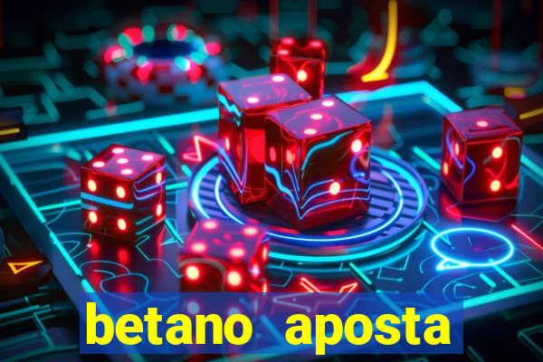 betano aposta esportiva online