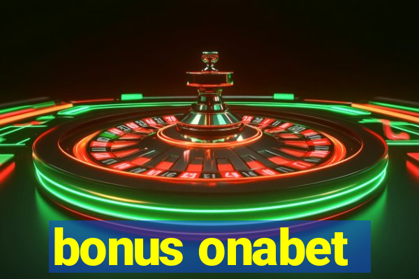 bonus onabet