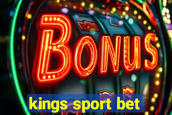 kings sport bet