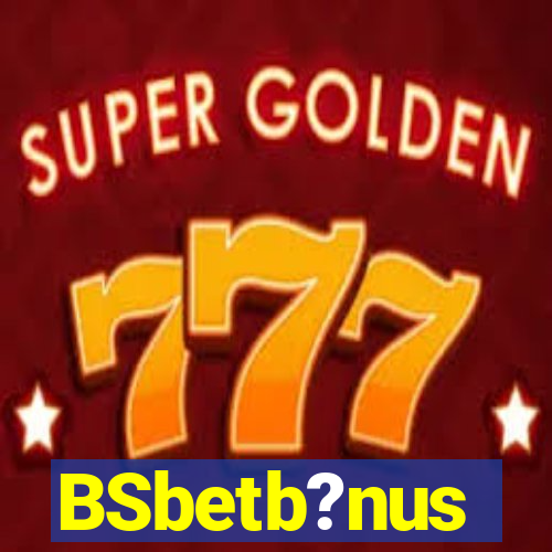 BSbetb?nus