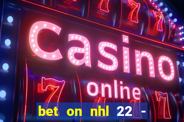 bet on nhl 22 - 23 l wynnbet