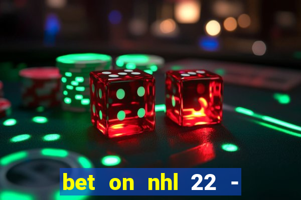 bet on nhl 22 - 23 l wynnbet