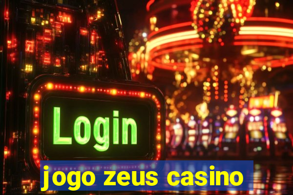 jogo zeus casino