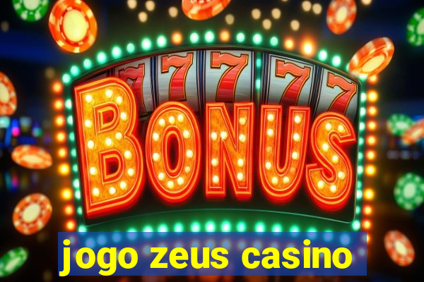 jogo zeus casino