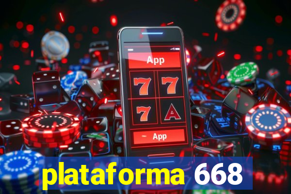 plataforma 668