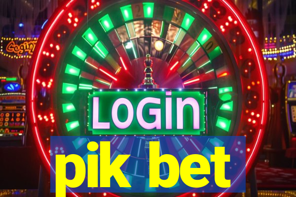 pik bet