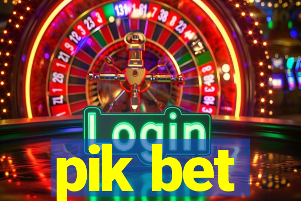 pik bet