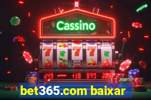 bet365.com baixar