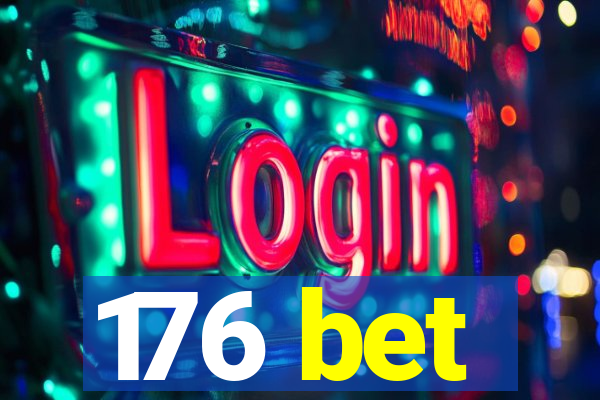 176 bet