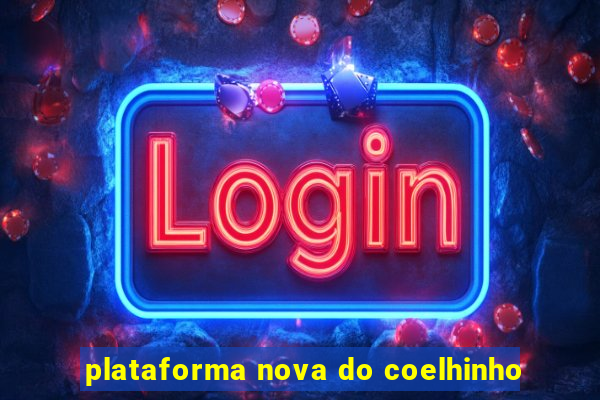 plataforma nova do coelhinho