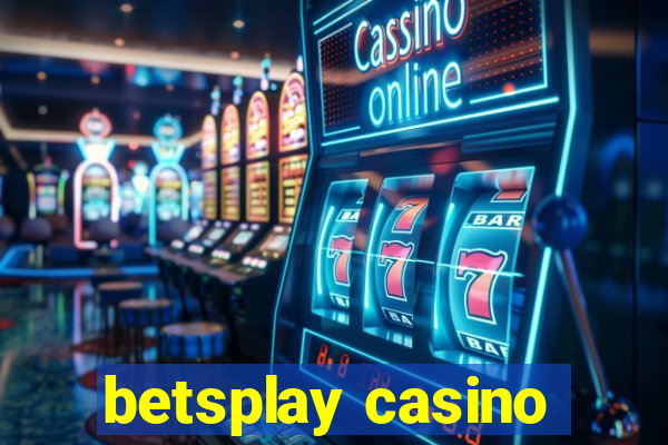 betsplay casino