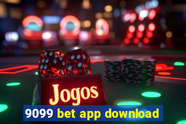 9099 bet app download