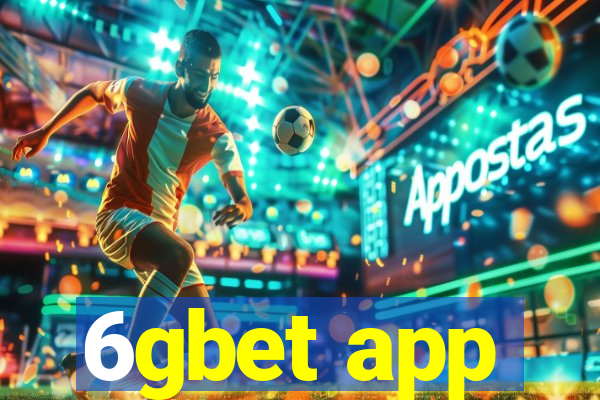 6gbet app