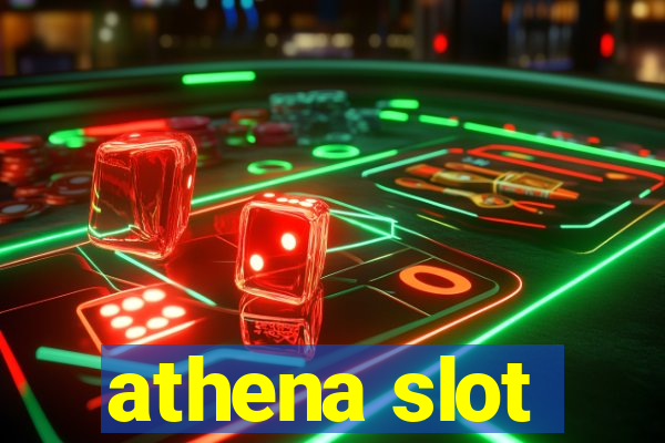 athena slot