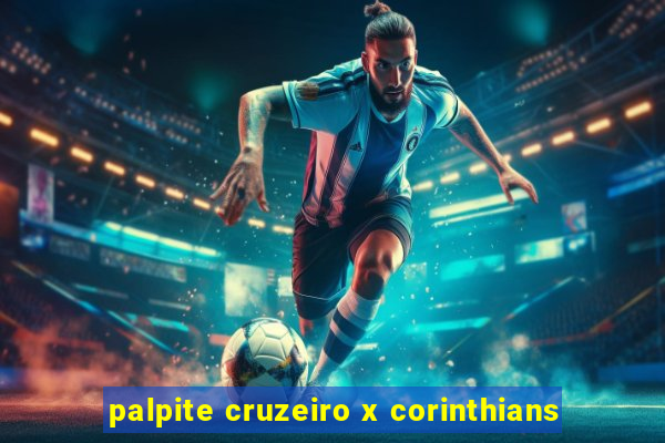 palpite cruzeiro x corinthians