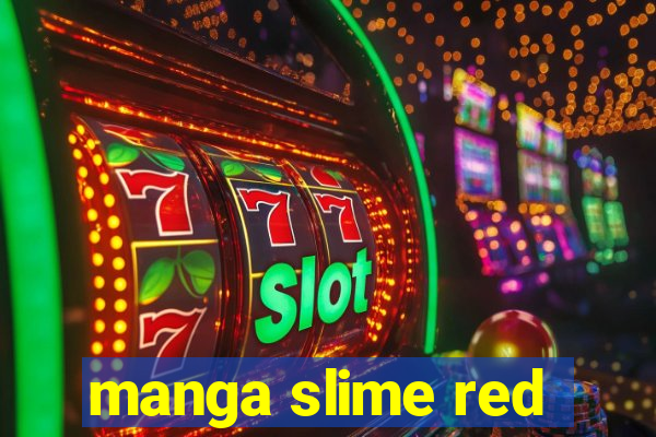 manga slime red