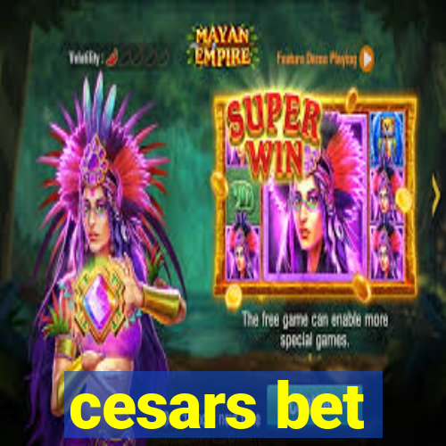 cesars bet