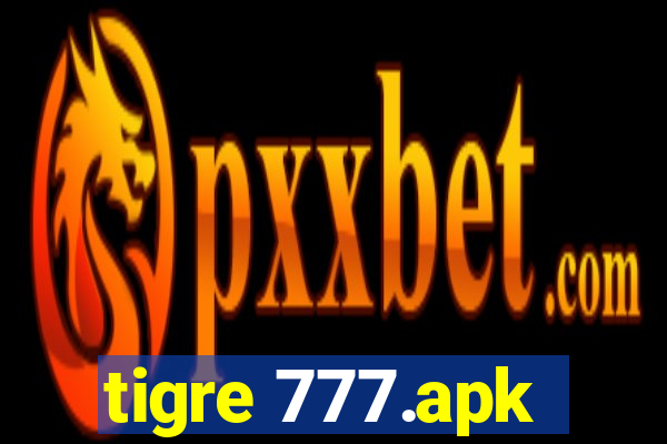 tigre 777.apk