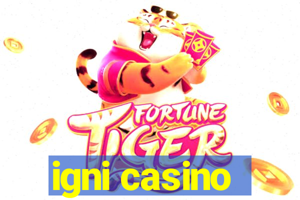 igni casino