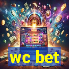 wc bet