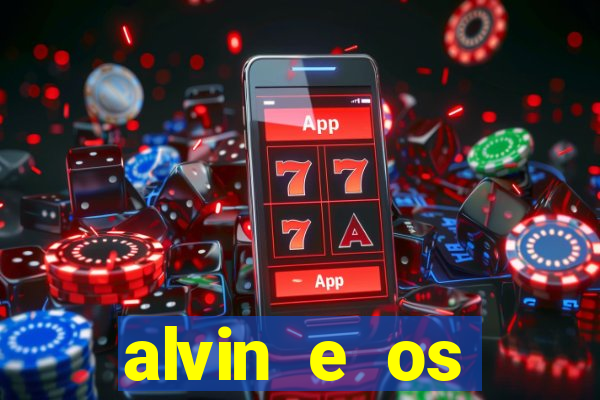 alvin e os esquilos 3 filme completo dublado download