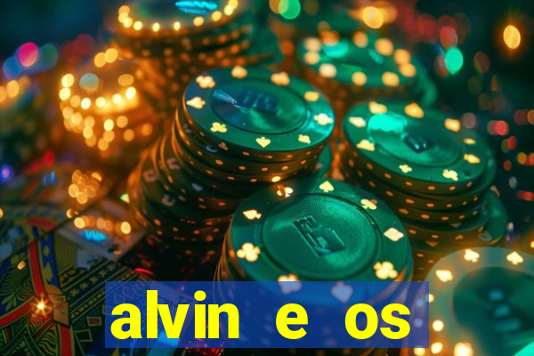 alvin e os esquilos 3 filme completo dublado download