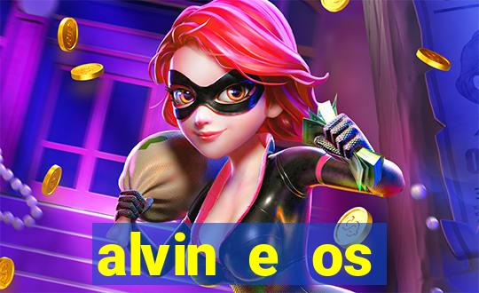 alvin e os esquilos 3 filme completo dublado download