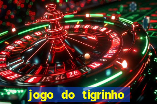 jogo do tigrinho ta liberado