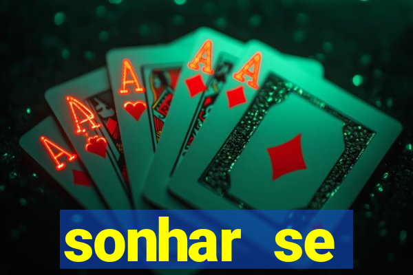 sonhar se escondendo de uma pessoa jogo do bicho