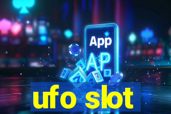 ufo slot