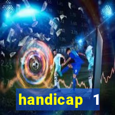 handicap 1 resultado final