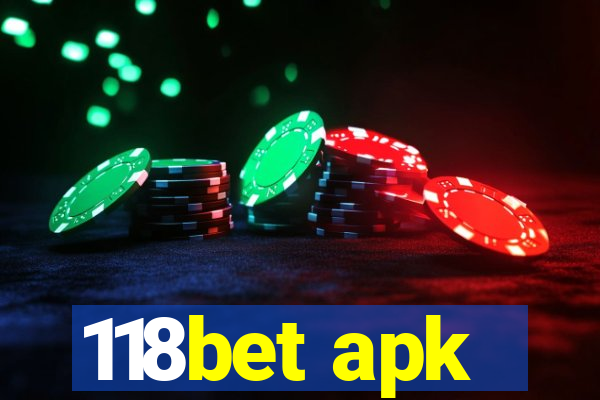 118bet apk