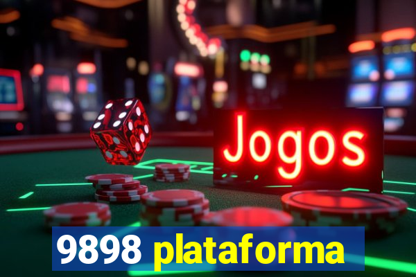 9898 plataforma