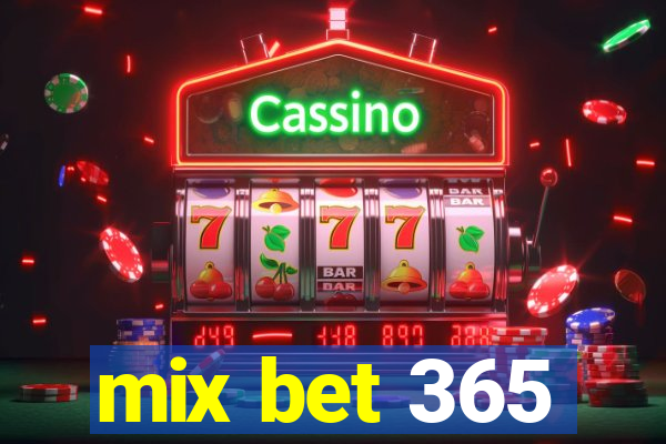 mix bet 365