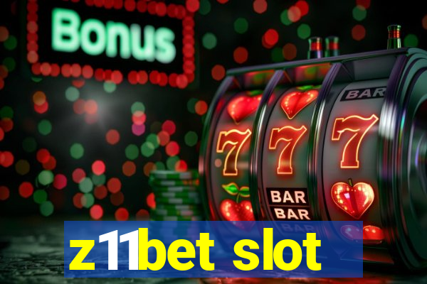 z11bet slot