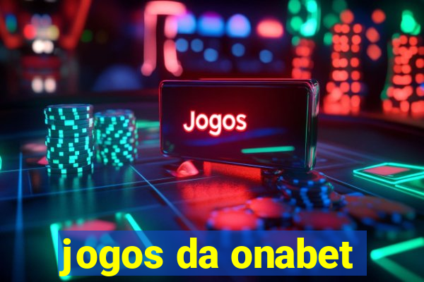 jogos da onabet