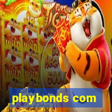 playbonds com