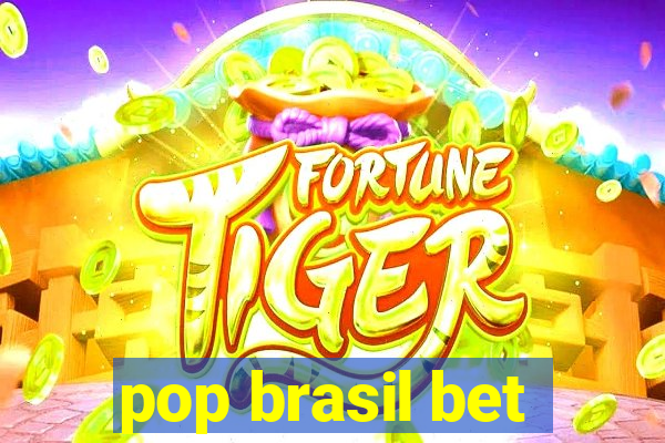 pop brasil bet