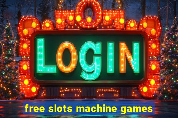 free slots machine games